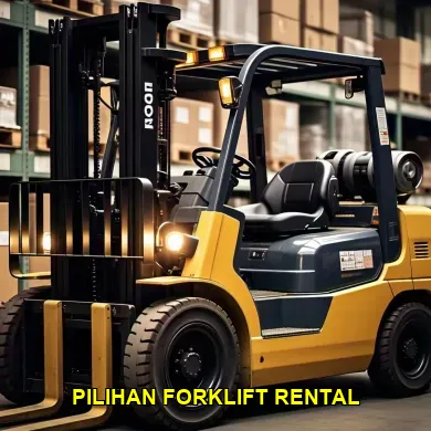 pilihan forklift rental